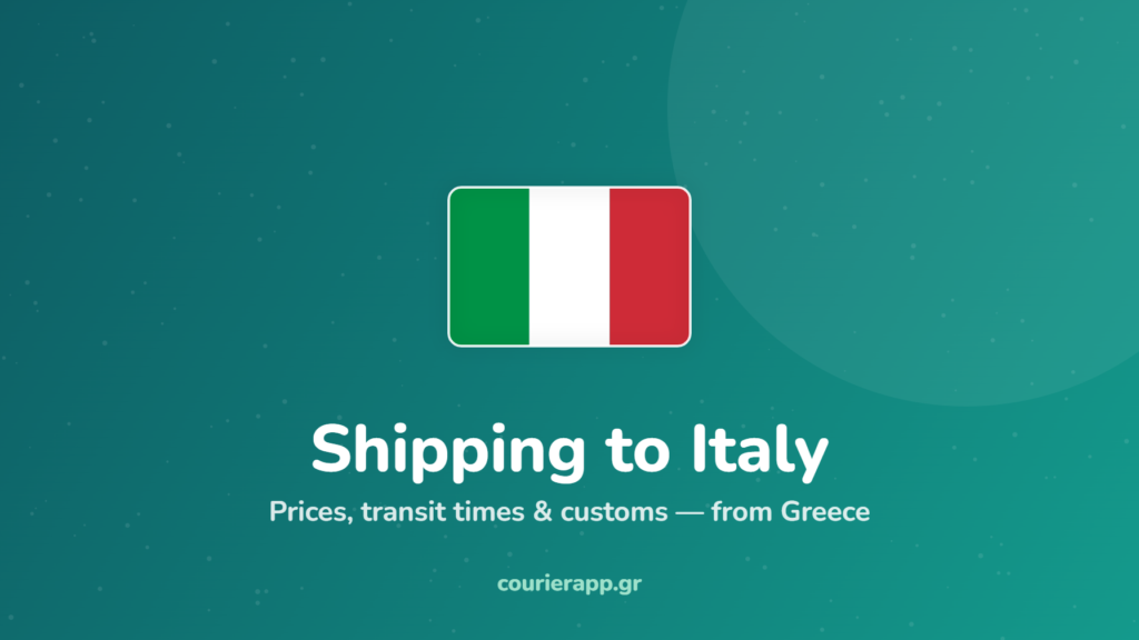 Shipping from Greece to Italy — CourierAPP